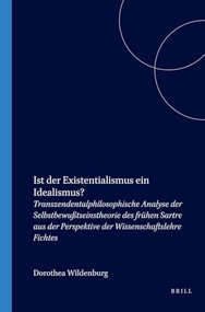Ist der Existentialismus ein Idealismus? (German Edition) by Dorothea Wildenburg, 9789042008571