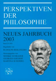 Perspektiven der Philosophie (Neues Jahrbuch. Band 29 - 2003. Begründet von Rudolph Berlinger †) (German Edition) by Wiebke Schrader, Georges Goedert, Martina Scherbel, 9789042010789