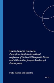 Duras, femme du siècle by Stella Harvey, Kate Ince, 9789042013322