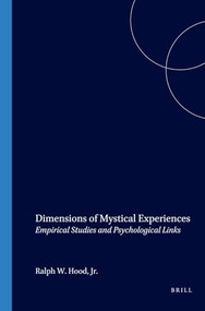 Dimensions of Mystical Experiences (Empirical Studies and Psychological Links) by Ralph W. Hood Jr., 9789042013391