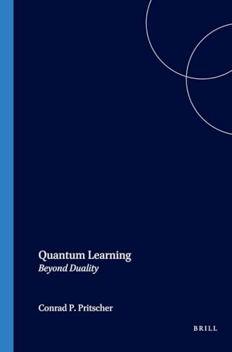 Quantum Learning (Beyond Duality) by Conrad P. Pritscher, 9789042013872
