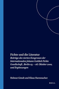 Fichte und die Literatur (German Edition) by Helmut Girndt, Klaus Hammacher, 9789042014398