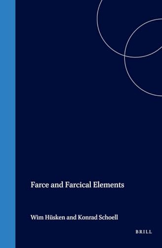 Farce and Farcical Elements by Wim Hüsken, Konrad Schoell, Leif Søndergaard, 9789042015593