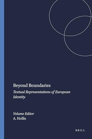 Beyond Boundaries (Textual Representations of European Identity) by Andy Hollis, 9789042015432