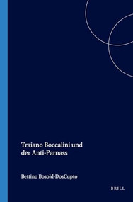 Traiano Boccalini und der Anti-Parnass (German Edition) by Bettina Bosold-DasGupta, 9789042016248