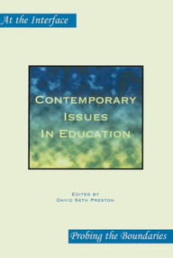 Contemporary Issues In Education by David Seth Preston, 9789042016842