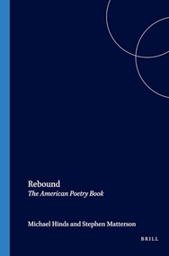Rebound (The American Poetry Book) by Michael Hinds, Stephen Matterson, 9789042017122