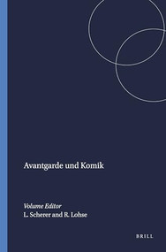 Avantgarde und Komik (German Edition) by Ludger Scherer, Rolf Lohse, 9789042017221