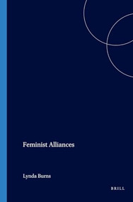 Feminist Alliances by Lynda Burns, 9789042017283