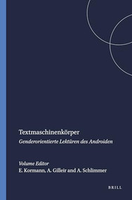 Textmaschinenkörper (Genderorientierte Lektüren des Androiden) (German Edition) by Eva Kormann, Anke Gilleir, Angelika Schlimmer, 9789042017788