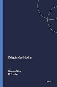 Krieg in den Medien by Heinz-Peter Preußer, 9789042018556