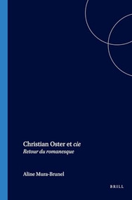 Christian Oster et cie (Retour du romanesque) (French Edition) by Aline Mura-Brunel, 9789042018785
