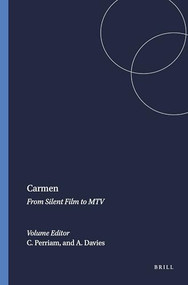 Carmen (From Silent Film to MTV) by Chris Perriam, Ann Davies, 9789042019645