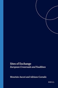 Sites of Exchange (European Crossroads and Faultlines) by Maurizio Ascari, Adriana Corrado, 9789042020153