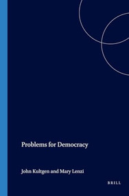 Problems for Democracy by John Kultgen, Mary Lenzi, 9789042020603