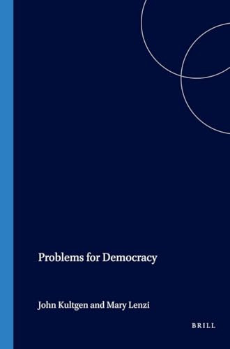 Problems for Democracy by John Kultgen, Mary Lenzi, 9789042020603