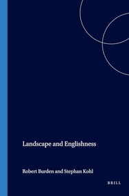 Landscape and Englishness by Robert Burden, Stephan Kohl, 9789042021020