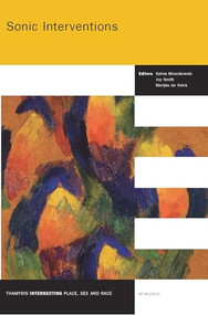 Sonic Interventions by Sylvia Mieszkowski, Joy Smith, Marijke de Valck, 9789042022942
