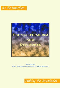 Polyculturalism and Discourse by Anja Schwarz, Russell West-Pavlov, 9789042023079