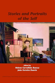 Stories and Portraits of the Self by Helena Carvalhão Buescu, João Ferreira Duarte, 9789042023284