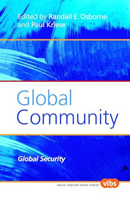 Global Community (Global Security) by Randall E. Osborne, Paul Kriese, 9789042024922