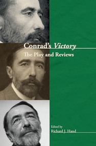 Conrad's Victory (The Play and Reviews) by Richard J. Hand, 9789042025424