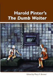 Harold Pinter's The Dumb Waiter by Mary F. Brewer, 9789042025561