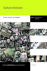 Cultural Activism (Practices, Dilemmas, and Possibilities) by Begüm Özden Firat, Aylin Kuryel, 9789042029811