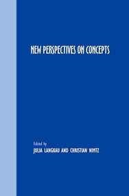 New Perspectives on Concepts by Julia Langkau, Christian Nimtz, 9789042030183