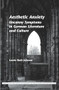 Aesthetic Anxiety (Uncanny Symptoms in German Literature and Culture) by Laurie Ruth Johnson, 9789042031135