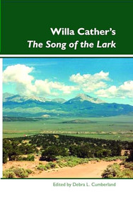Willa Cather's The Song of the Lark by Debra L. Cumberland, 9789042032033