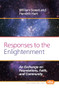 Responses to the Enlightenment (An Exchange on Foundations, Faith, and Community) by William Sweet, Hendrik Hart, 9789042034471