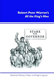 Robert Penn Warren's All the King's Men by Michael J. Meyer, Hugh J. Ingrasci, 9789042034969