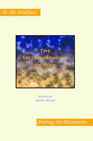The Metamorphosis of War by Avery Plaw, 9789042035713