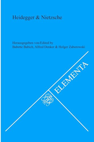 Heidegger & Nietzsche by Babette Babich, Alfred Denker, Holger Zaborowski, 9789042036000