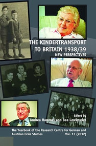 The Kindertransport to Britain 1938/39 (New Perspectives) by Andrea Hammel, Bea Lewkowicz, 9789042036154