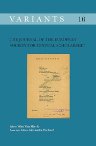 The Journal of the European Society for Textual Scholarship by Alexandre Fachard, Wim van Mierlo, 9789042036321