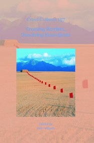 Crossing Borders, Dissolving Boundaries by Hein Viljoen, 9789042036383