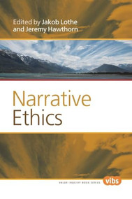 Narrative Ethics by Jakob Lothe, Jeremy Hawthorn, 9789042037281