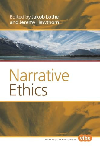 Narrative Ethics by Jakob Lothe, Jeremy Hawthorn, 9789042037281