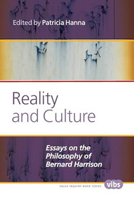 Reality and Culture (Essays on the Philosophy of Bernard Harrison) by Patricia Hanna, 9789042038196