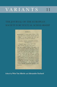 The Journal of the European Society for Textual Scholarship by Wim van Mierlo, Alexandre Fachard, 9789042039308