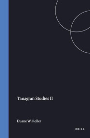 Tanagran Studies II (The Prosopography of Tanagra in Boiotia) by Duane W. Roller, 9789050630313