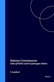 Rationes Centesimarum (Sales of Public Land in Lykourgan Athens) by S.D. Lambert, 9789050631570