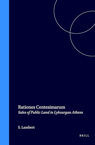 Rationes Centesimarum (Sales of Public Land in Lykourgan Athens) by S.D. Lambert, 9789050631570