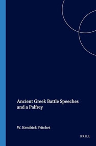 Ancient Greek Battle Speeches and a Palfrey by W.K. Pritchett, 9789050632980