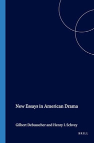 New Essays in American Drama by Marc Maufort, Henry I. Schvey, Gilbert Debusscher, 9789051831078