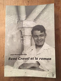 René Crevel et le roman (French Edition) by Jean-Michel Devésa, 9789051834390
