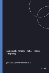 La nouvelle romane (Italia - France - España) (French Edition) by José Luis Alonso Hernández, Martin Gosman, Rinaldo Rinaldi, 9789051835397