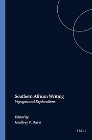 Southern African Writing (Voyages and Explorations) by Geoffrey V. Davis, 9789051835991